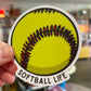 Softball Life Sticker