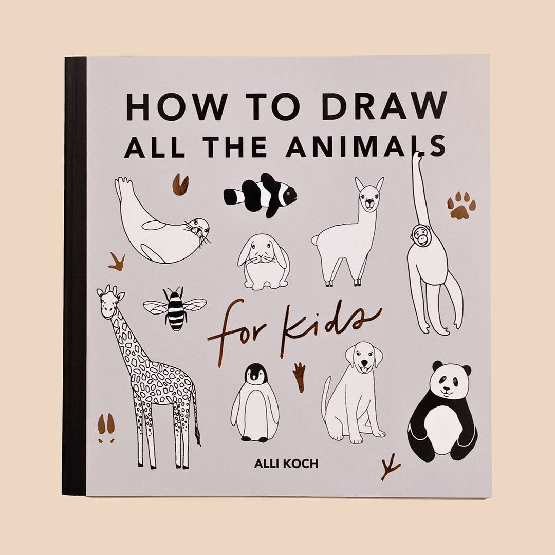 All The Animals: How to Draw Books for Kids